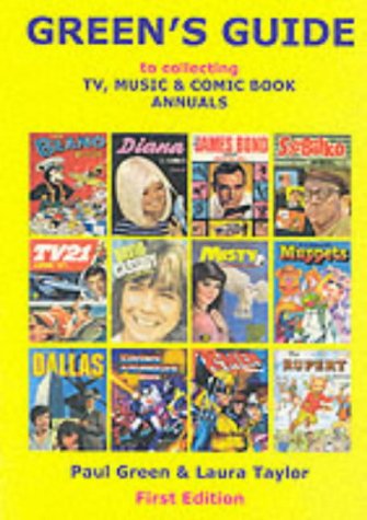 Green's Guide to Collecting TV, Music and Comic Book Annuals