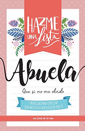 Hazme una lista abuela: Las listas de tu vida: 2