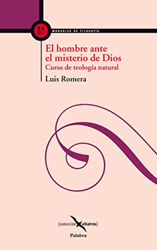 Hombre ante El Misterio De Dios, El. Cur (Albatros)