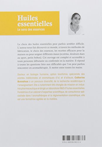 Huiles essentielles: Le sens des essences (Instinct bien-être)