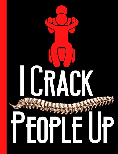 I Crack People Up - 2021 Daily Appointment Book For Chiropractor: Chiropractic Client Hourly Schedule Notebook - Important Dates, Weekly View, Contact ... Pages(6am - 10pm) - Gifts For Chiropractors