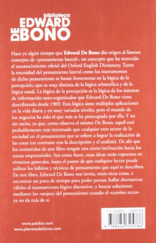 Ideas para profesionales que piensan: Nuevas consideraciones sobre el pensamiento lateral aplicadas a la empresa (Biblioteca Edward De Bono)