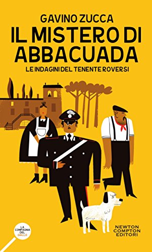 Il mistero di Abbacuada (Le indagini del tenente Roversi Vol. 1) (Italian Edition)