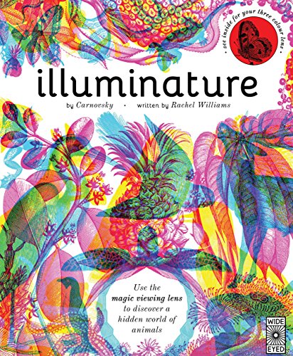 Illuminature: Discover 180 animals with your magic three colour lens (Illumi: See 3 Images in 1)