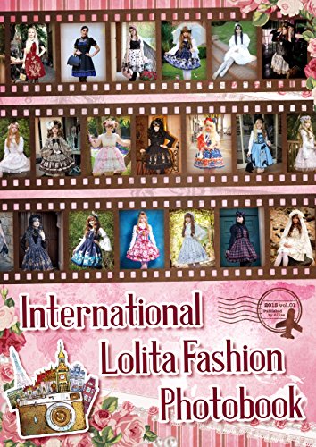 International Lolita Fashion Photobook (Japanese Edition)