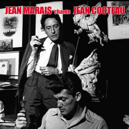 Jean Marais chante Jean Cocteau [Explicit]