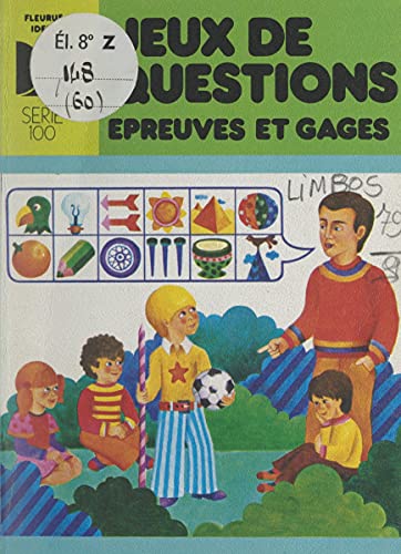 Jeux de questions, épreuves et gages (French Edition)