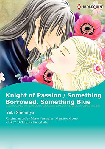 Knight of Passion / Something Borrowed, Something Blue: Harlequin comics (English Edition)