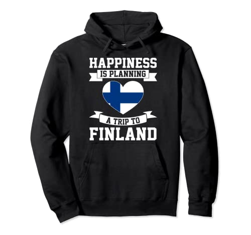 La felicidad está planeando viaje Finlandia raíces finlandesas Sudadera con Capucha