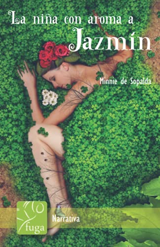 La niña con aroma a jazmín