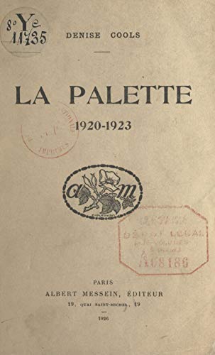 La Palette, 1920-1923 (French Edition)