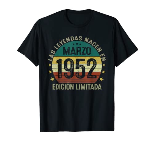 Las Leyendas Nacen En Marzo 1952 70 Años Cumpleaños Hombre Camiseta