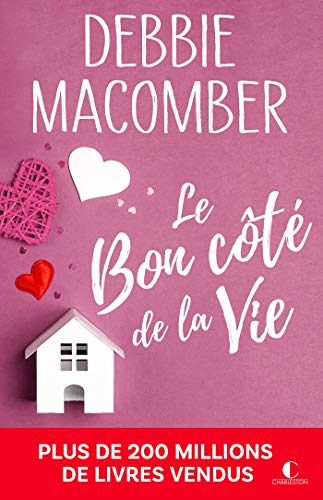 Le Bon côté de la vie (French Edition)