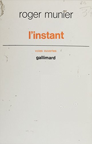 L'Instant (Voies Ouvertes) (French Edition)