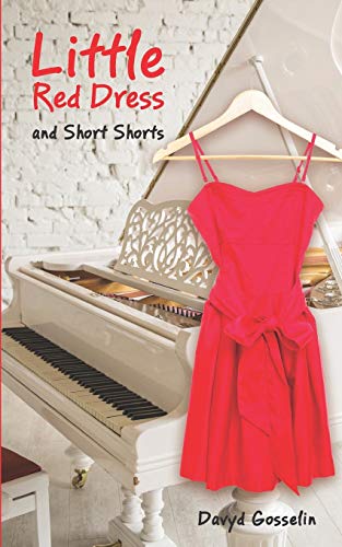 Little Red Dress: Short Shorts