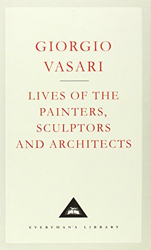 Lives Of The Painters Sculptors And Architects