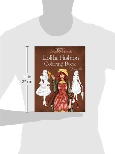 Lolita Fashion Coloring Book Dollys and Friends: Volume 1 (Dollys and Friends Coloring Books)