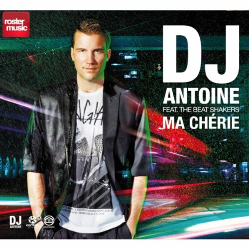 Ma Cherie (DJ Antoine vs. Mad Mark 2k12 Radio Edit) [feat. The Beat Shakers]