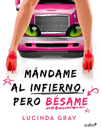 Mándame al infierno, pero bésame (Comedia erótica)