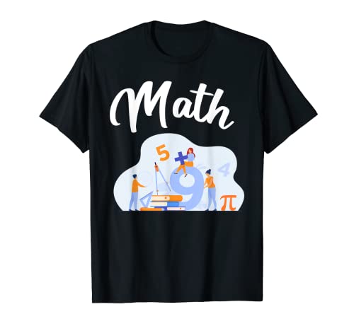 Matemáticas Moda Matemáticas Profesor Matemáticas Geek Matemáticas Amante Camiseta