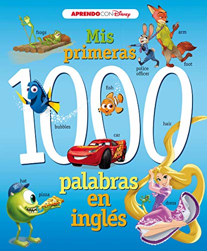 Mis primeras 1000 palabras en inglés (Aprendo inglés con Disney)