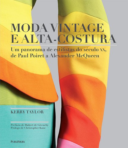 Moda Vintage e Alta-Costura (Em Portuguese do Brasil)