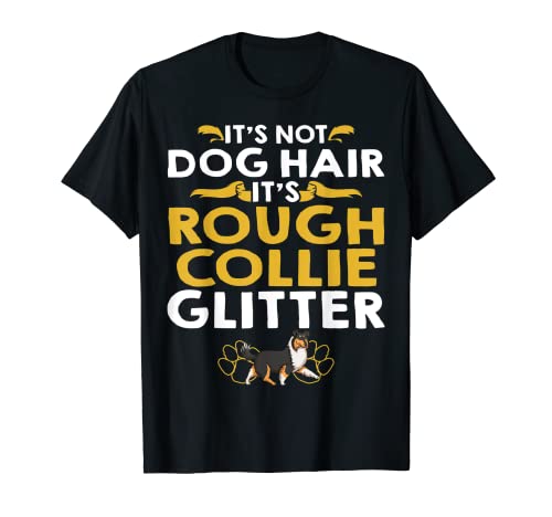 No es pelo de perro es áspero Collie Glitter Camiseta