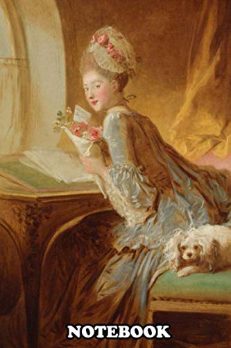 Notebook: The Love Letter Early 1770s Jean Fragonard , Journal for Writing, College Ruled Size 6" x 9", 110 Pages