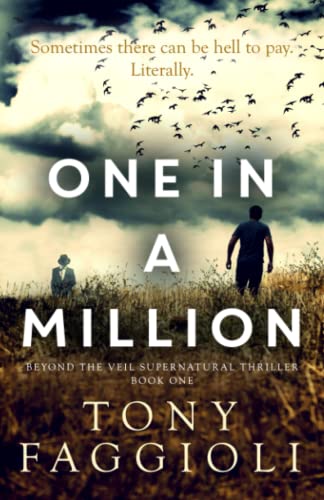 One In A Million: Volume 1 (Beyond The Veil Supernatural Thriller)