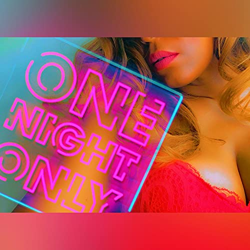 One Night Only [Explicit]