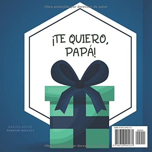 Papá escribí un libro sobre ti: Contiene frases para completar, razones por las que mi PAPÁ es el mejor para escribir, Lugar para fotos y dibujos. día del padre cumpleaños regalo original