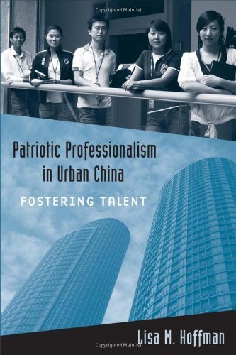 Patriotic Professionalism in Urban China: Fostering Talent (Urban Life, Landscape and Policy) (English Edition)