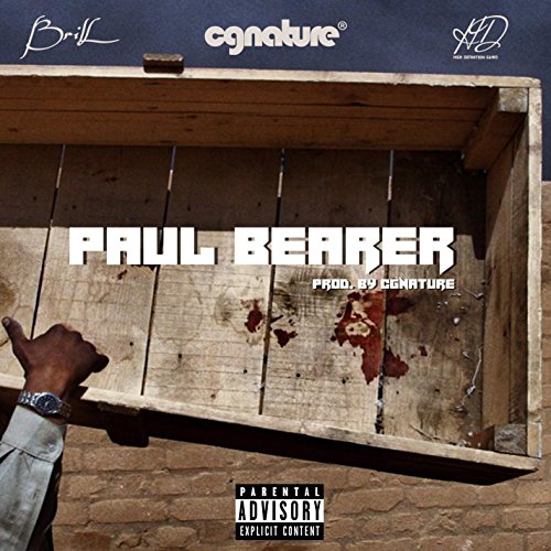 Paul Bearer (feat. HDGawd & BrilL)