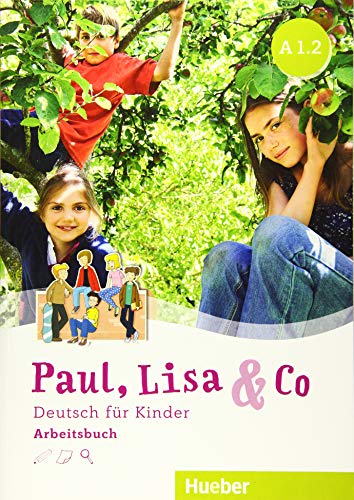 PAUL LISA & CO A1.2 Arbeitsb. (L.ejerc.): Arbeitsbuch A1.2