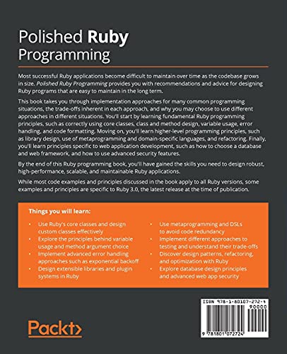 Polished Ruby Programming: Build better software with more intuitive, maintainable, scalable, and high-performance Ruby code