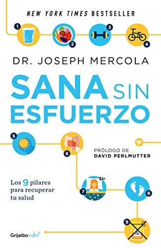 Sana sin esfuerzo/Effortless Healing: 9 Simple Ways to Sidestep Illness, Shed Ex cess Weight, and Help Your Body Fix Itself: 9 sencillos pasos para ... pierdas peso y recuperes tu salu d