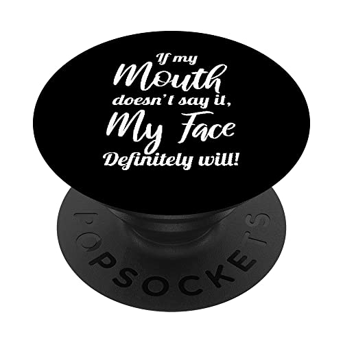 Si mi boca no lo dice mi cara definitivamente será divertido PopSockets PopGrip Intercambiable