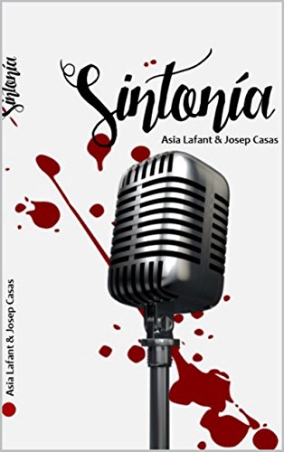 Sintonía (Los detectives Leonor y Leo, ELES para los amigos nº 2)