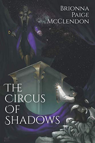 The Circus of Shadows: A Reverse Harem Dark Fantasy: 1 (Circus Companion Series)