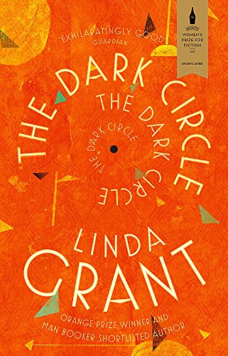 The Dark Circle: Shortlisted for the Baileys Women's Prize for Fiction 2017