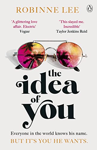 The Idea of You: The addictive and unforgettable Richard and Judy love story that will keep you up all night! (English Edition)