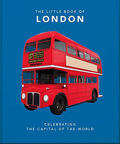 The Little Book of London: The Greatest City in the World (The Little Book of...) (English Edition)