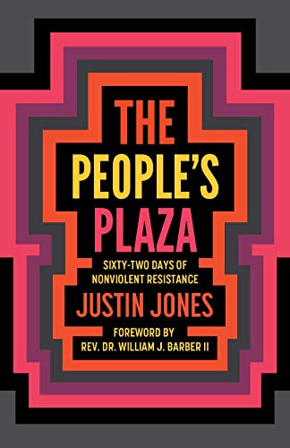 The People's Plaza: Sixty-Two Days of Nonviolent Resistance