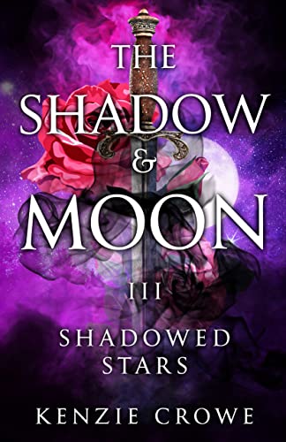 The Shadow and Moon: Shadowed Stars (Book 3) (English Edition)