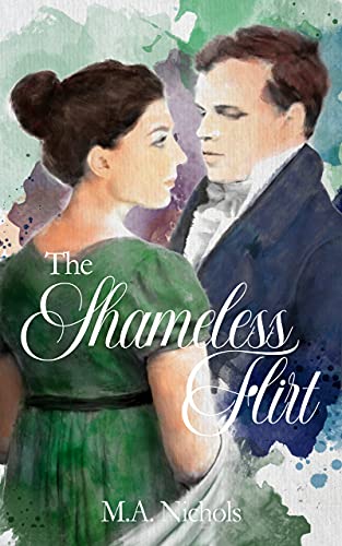 The Shameless Flirt (Regency Love Book 3) (English Edition)