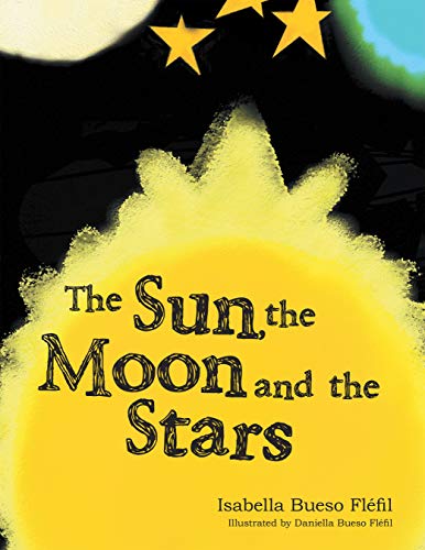 The Sun, the Moon and the Stars (English Edition)