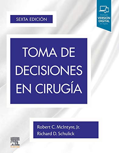 Toma De Decisiones En Cirugía - 6ª Edición