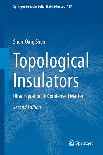 Topological Insulators: Dirac Equation in Condensed Matter (Springer Series in Solid-State Sciences Book 187) (English Edition)