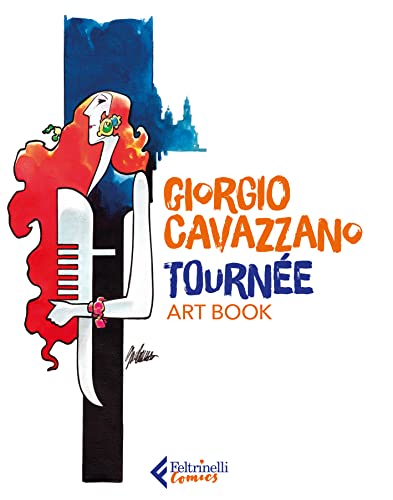 Tournée. Artbook. Ediz. a colori (Feltrinelli Comics)