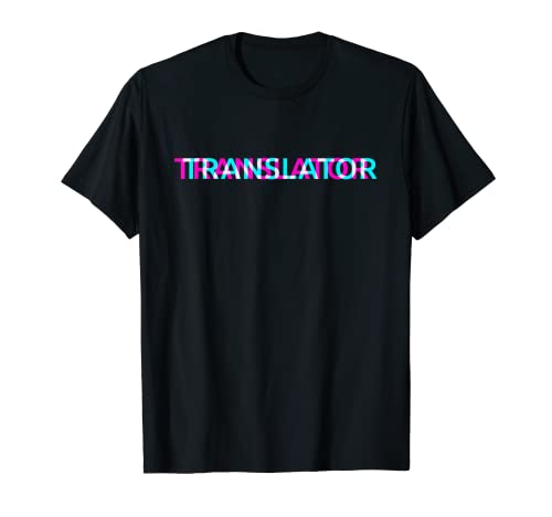 Traductor, Cool Job Edgy Glitch Arte Estético Camiseta